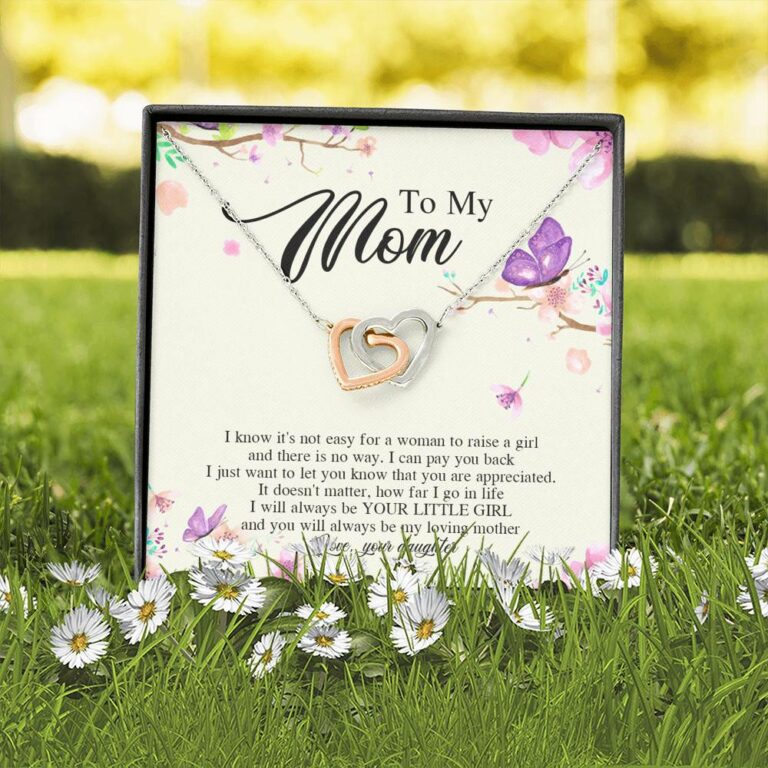 Daughter To My Mom I Know It's Not Easy for A Woman to Raise a Girl Interlocking Hearts Pendant Necklace