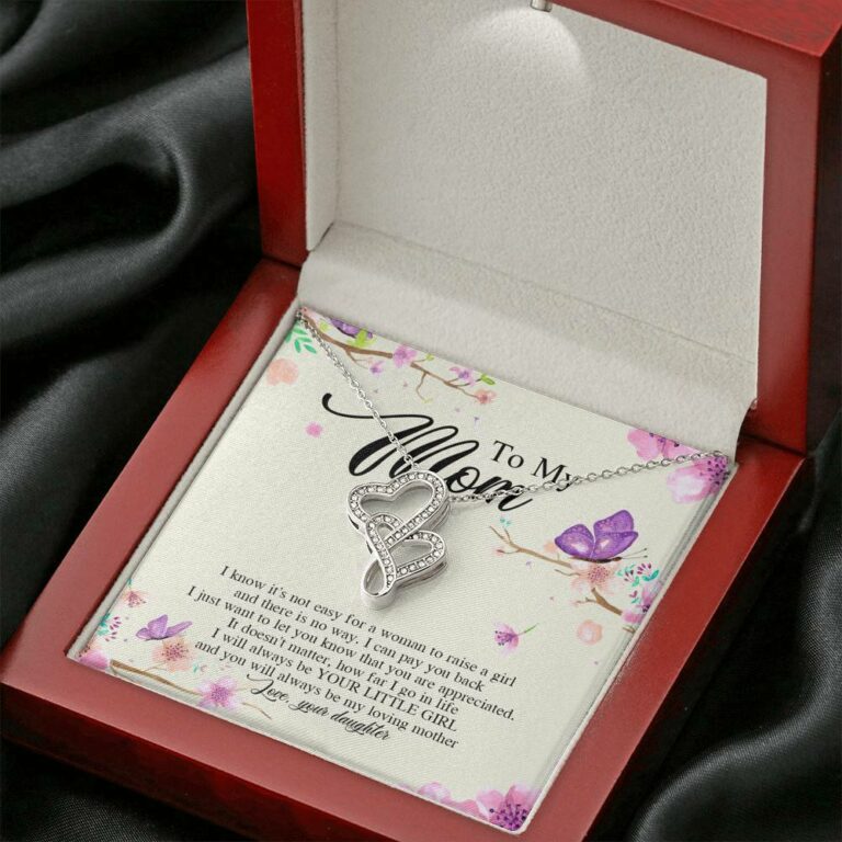 Daughter To My Mom I Know It's Not Easy for A Woman to Raise a Girl Double Hearts Pendant Necklace