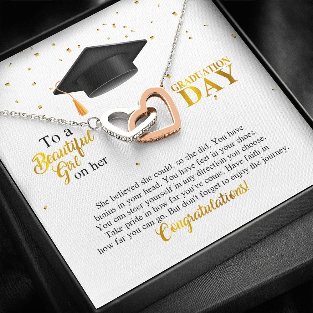 To A Beautiful Girl On Her Graduation Day She Believed She Could So She Did Joined Interlocking Hearts Necklace To A Beautiful Girl On Her Graduation Day She Believed She Could So She Did Joined Interlocking Hearts Necklace