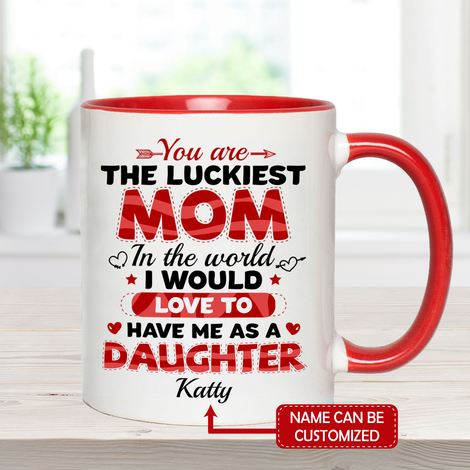 5VT. Daughter You Are The Luckiest Mom accent mug mk3