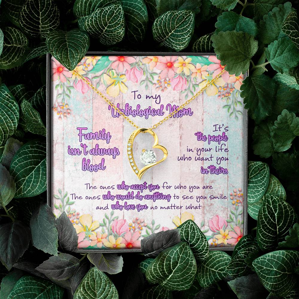 To My Unbiological Mom Family Isn't Always Blood Forever Love Pendant Necklace To My Unbiological Mom Family Isn't Always Blood Forever Love Pendant Necklace