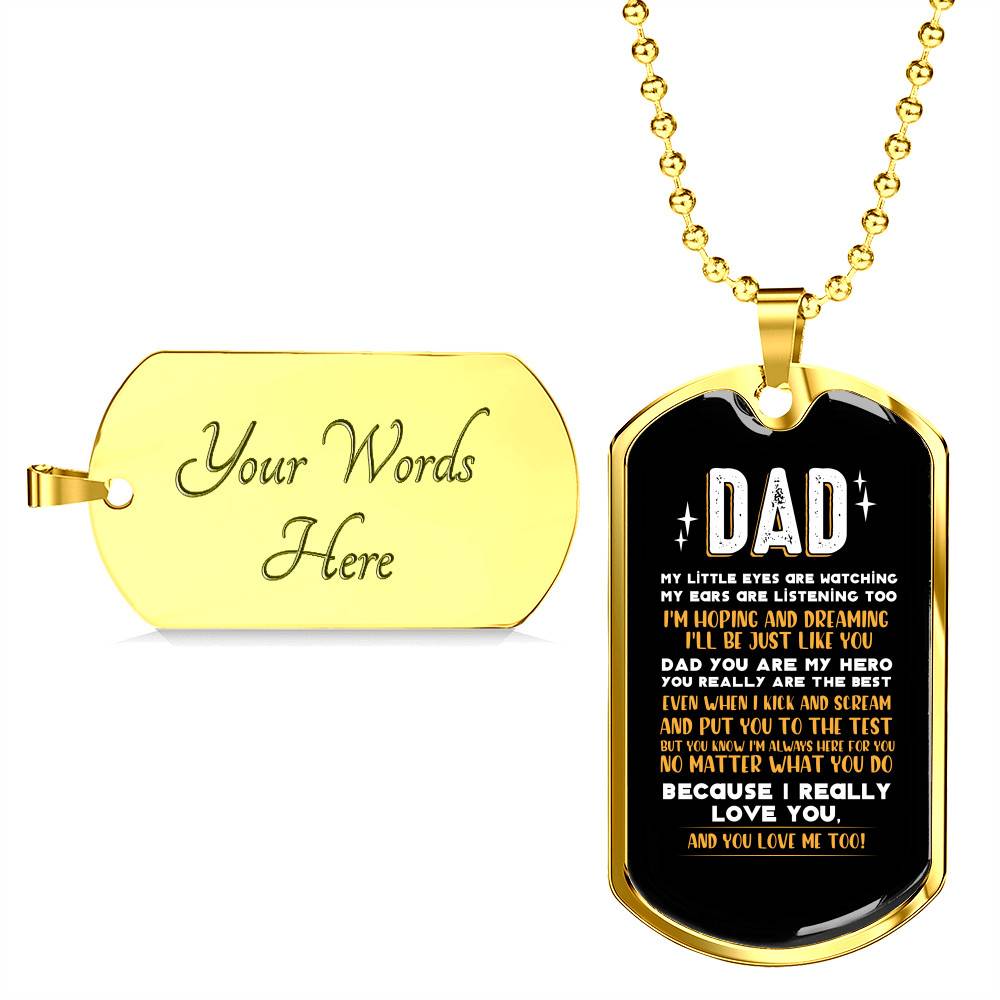 Dad My Little Eyes Are Watching You Are My Hero Father's Day Dog Tag Pendant Necklace - Father's Day Gift Dad My Little Eyes Are Watching You Are My Hero Father's Day Dog Tag Pendant Necklace - Father's Day Gift