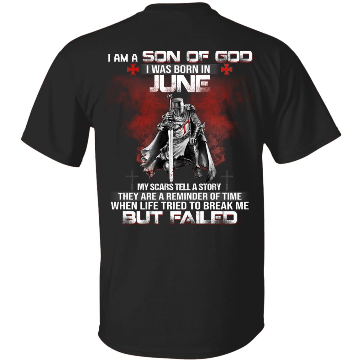 I Am A Son Of God I Was Born In June, Black, Unisex T-Shirt