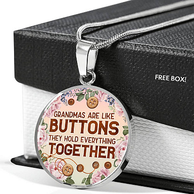 Grandmas Are Like Buttons They Hold Everything Together Circle Pendant Necklace