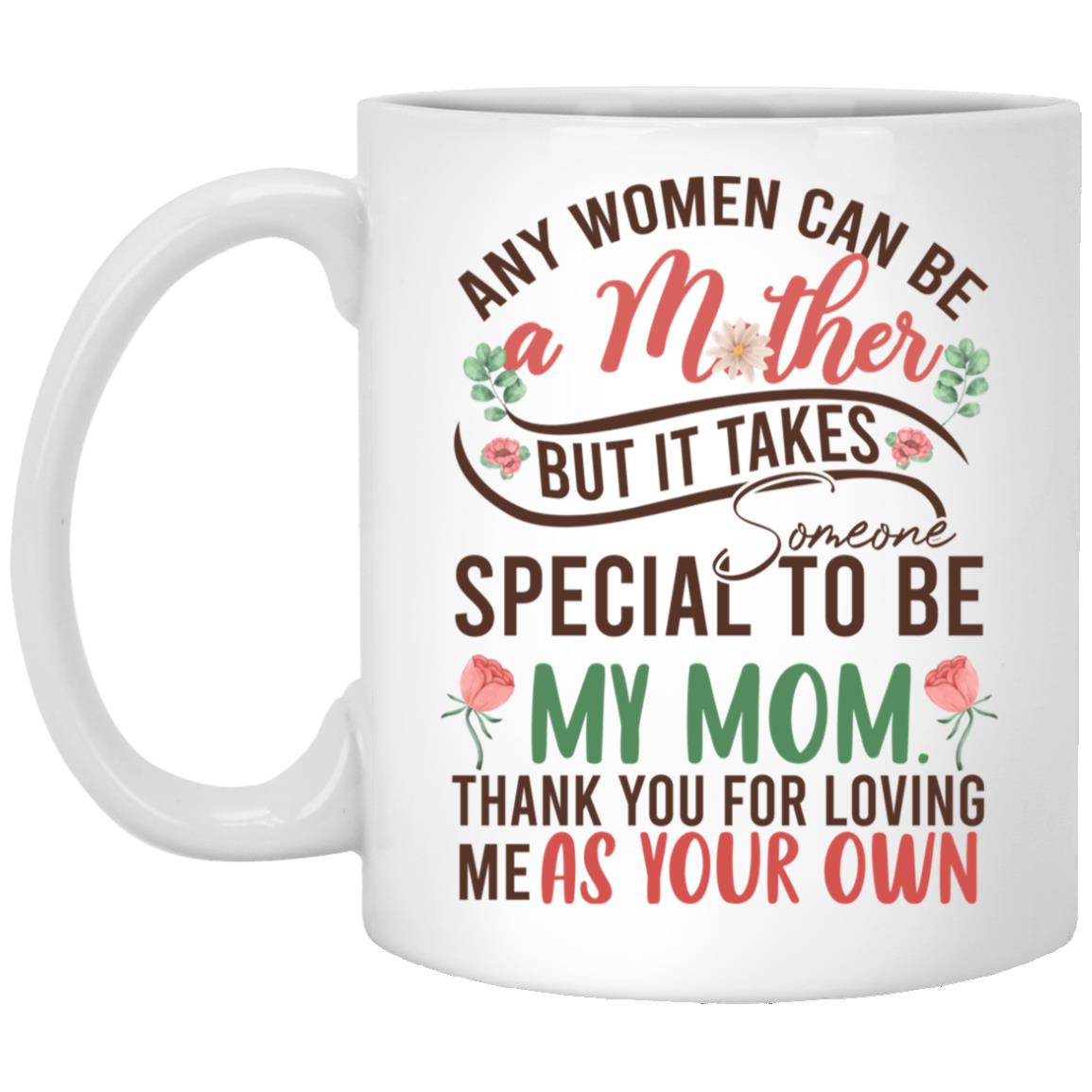 Thank You For Loving Me, White, 11 oz. White Mug Thank You For Loving Me, White, 11 oz. White Mug