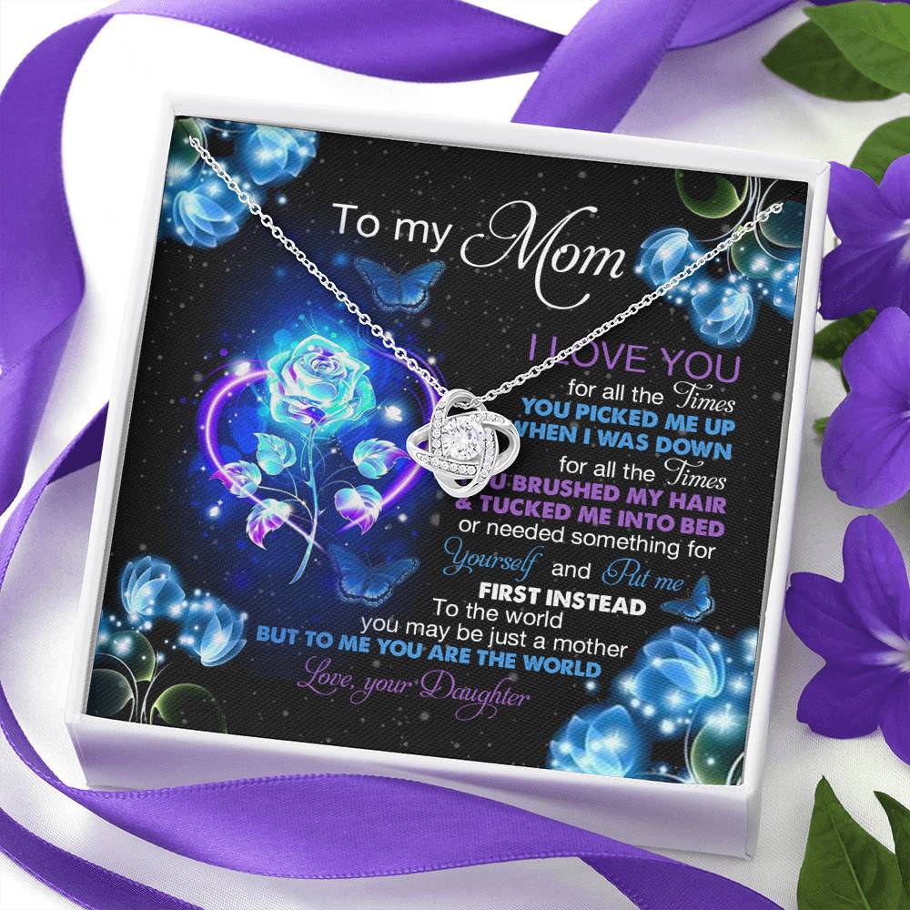 Daughter To My Mom I Love You For All The Times You Picked Me Up Love Knot Pendant Necklace Daughter To My Mom I Love You For All The Times You Picked Me Up Love Knot Pendant Necklace