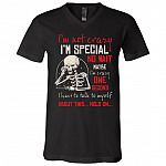 I'm Not Crazy I'm Special No Wait Maybe Shirt, Black, V-Neck T-Shirt