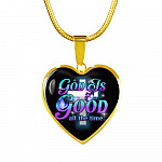 God Is Good All The Time Heart Pendant Necklace - Christian Jewelry Gift For Women