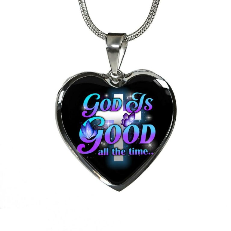 God Is Good All The Time Heart Pendant Necklace - Christian Jewelry Gift For Women