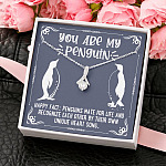 You Are My Penguin Alluring Beauty Pendant Necklace - Penguin Gift Necklace - Anniversary Gift Necklace