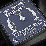 You Are My Penguin Alluring Beauty Pendant Necklace - Penguin Gift Necklace - Anniversary Gift Necklace