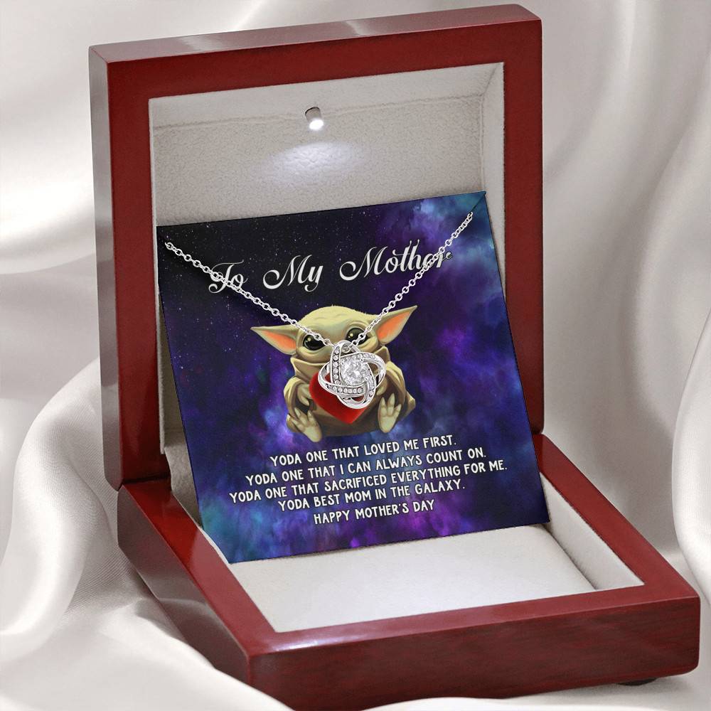 To My Mother Yoda One that Loved Me First Love Knot Necklace