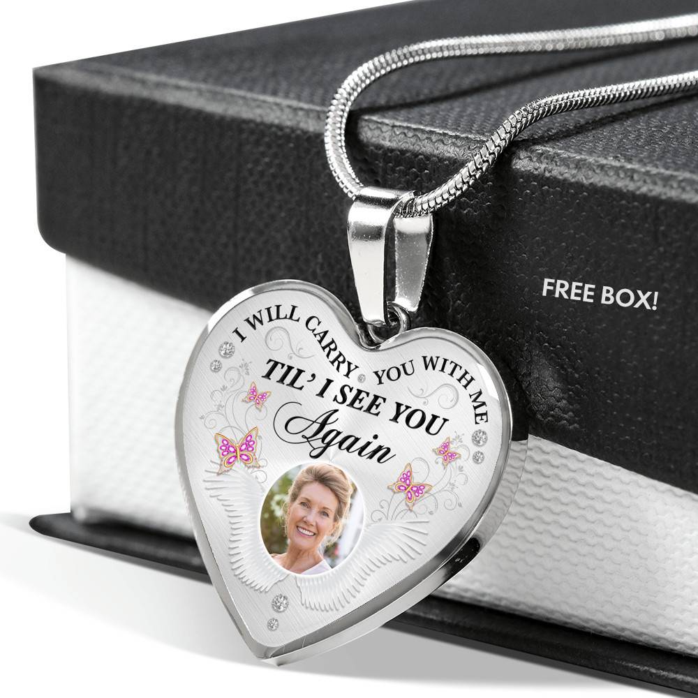 Personalized Custom Photo I Will Carry You With Me Till I See You Again Memorial Picture Heart Pendant Necklace Personalized Custom Photo I Will Carry You With Me Till I See You Again Memorial Picture Heart Pendant Necklace