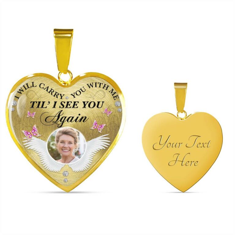 Personalized Custom Photo I Will Carry You With Me Till I See You Again Memorial Picture Heart Pendant Necklace