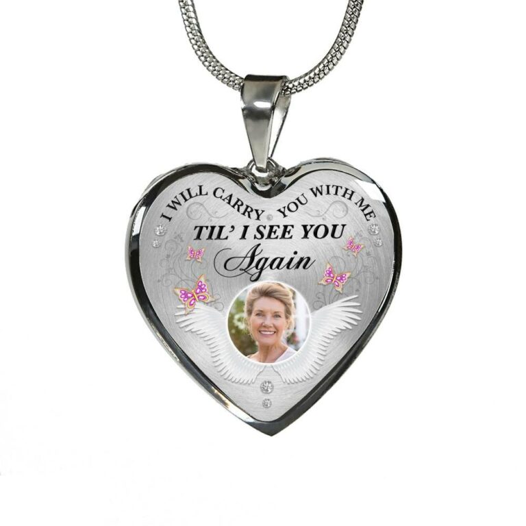 Personalized Custom Photo I Will Carry You With Me Till I See You Again Memorial Picture Heart Pendant Necklace