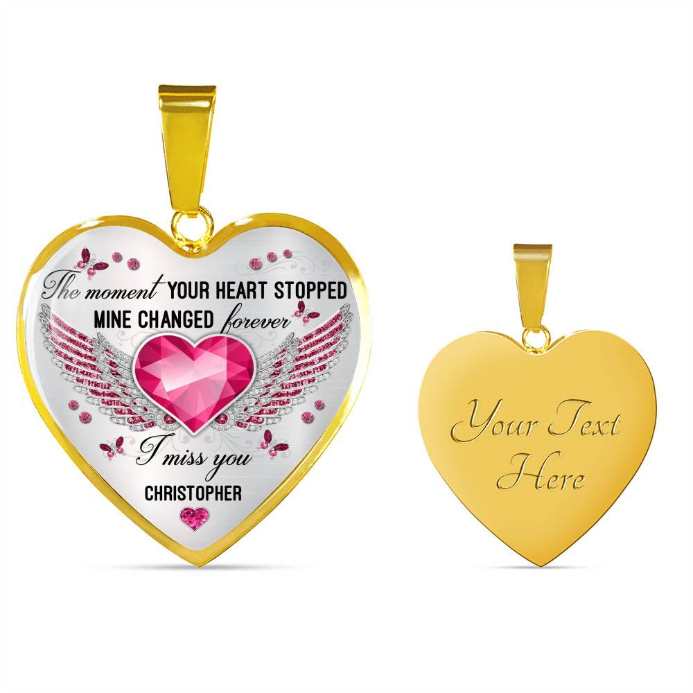 Personalized The Moment Your Heart Stopped Mine Changed Forever I Miss You Heart Pendant Necklace - Bangle