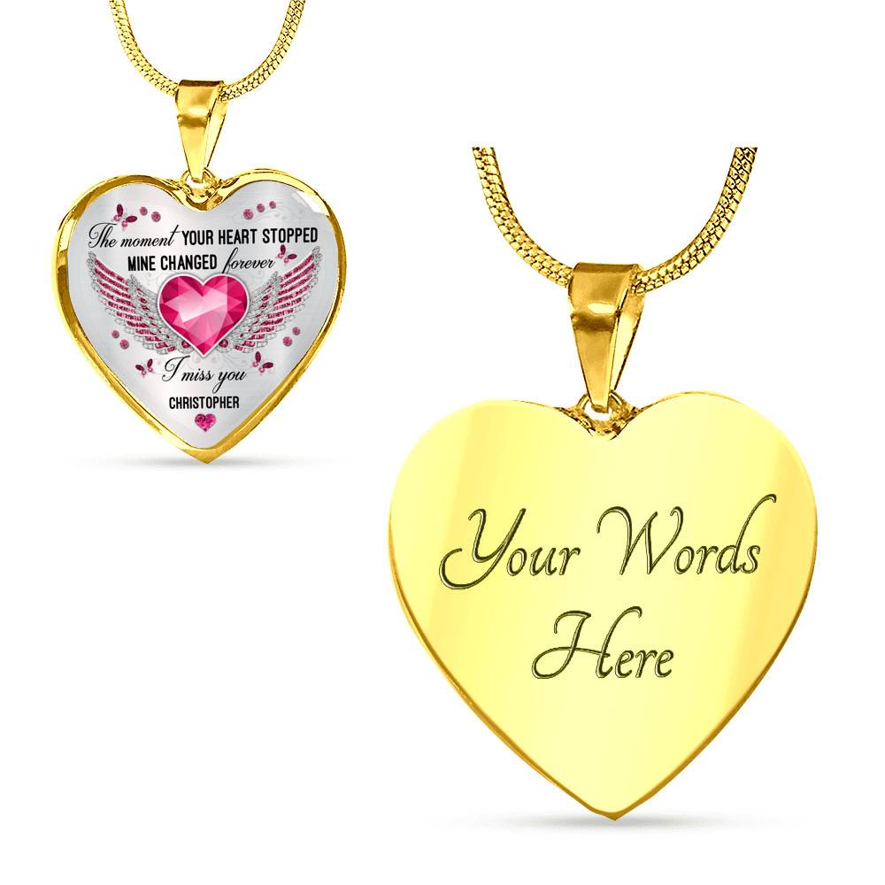 Personalized The Moment Your Heart Stopped Mine Changed Forever I Miss You Heart Pendant Necklace - Bangle