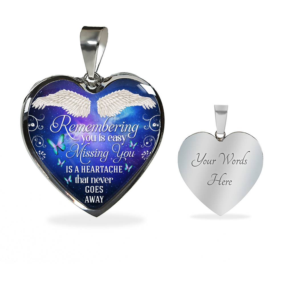 Remembering You Is Easy I Do It Everyday Missing You Is a Heartache Sympathy Heart Pendant Necklace - Bangle Remembering You Is Easy I Do It Everyday Missing You Is a Heartache Sympathy Heart Pendant Necklace - Bangle