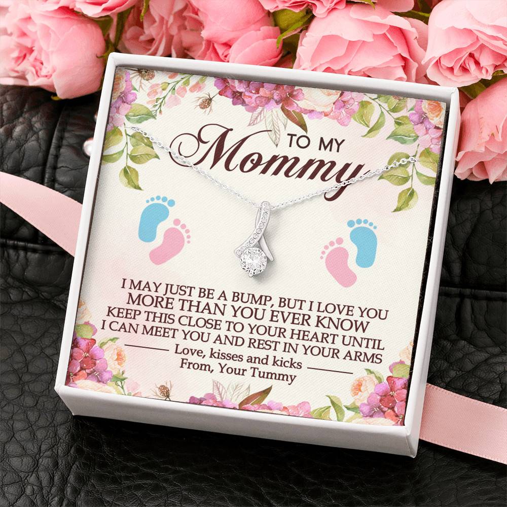 To My Mommy I May Just Be A Bump But I Love You More Than You Ever Know Alluring Beauty Necklace Necklace To My Mommy I May Just Be A Bump But I Love You More Than You Ever Know Alluring Beauty Necklace Necklace