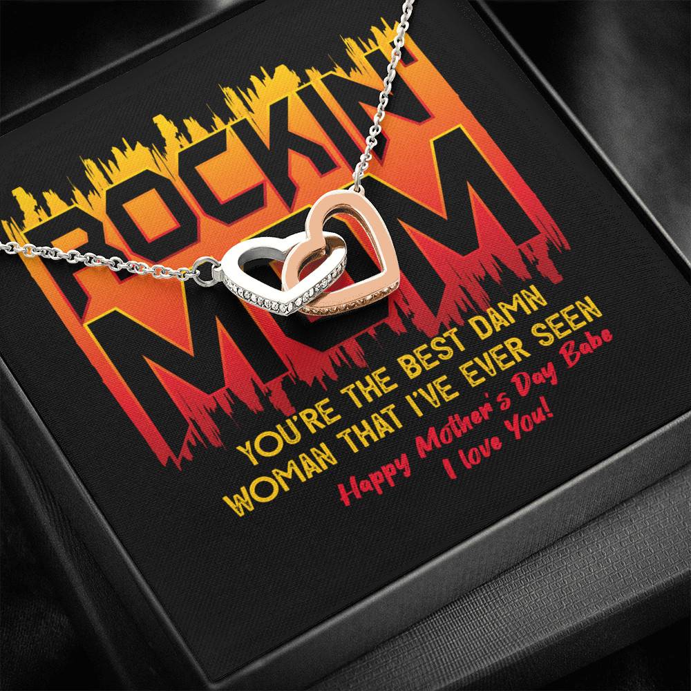 Rockin' Mom You're The Best Damn Woman That I've Ever Seen Happy Mother's Day Babe Interlocking Hearts Pendant Necklace Rockin' Mom You're The Best Damn Woman That I've Ever Seen Happy Mother's Day Babe Interlocking Hearts Pendant Necklace