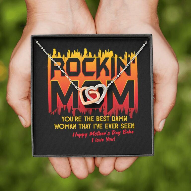 Rockin' Mom You're The Best Damn Woman That I've Ever Seen Happy Mother's Day Babe Interlocking Hearts Pendant Necklace
