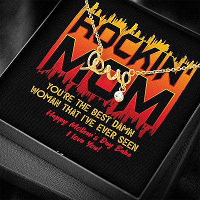 Rockin' Mom You're The Best Damn Woman That I've Ever Seen Happy Mother's Day Babe Scripted Love Necklace
