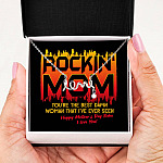 Rockin' Mom You're The Best Damn Woman That I've Ever Seen Happy Mother's Day Babe Scripted Love Necklace