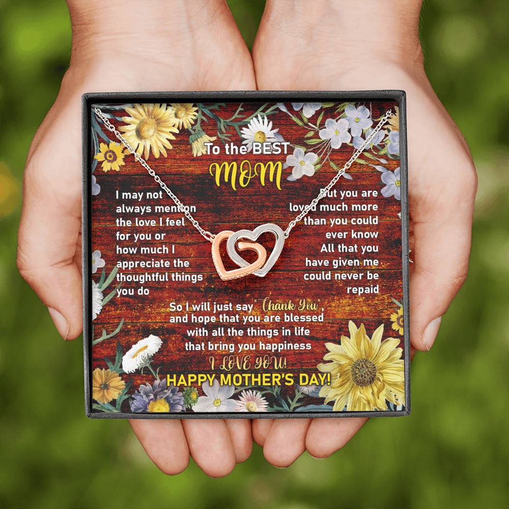 To the Best Mom I May Not Always Mention the Love I Feel for You Interlocking Hearts Pendant Necklace To the Best Mom I May Not Always Mention the Love I Feel for You Interlocking Hearts Pendant Necklace