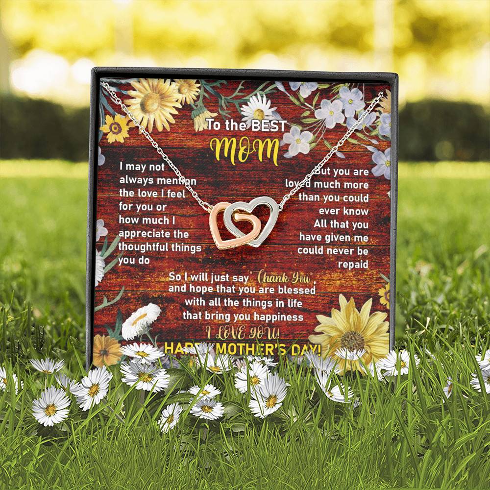 To the Best Mom I May Not Always Mention the Love I Feel for You Interlocking Hearts Pendant Necklace To the Best Mom I May Not Always Mention the Love I Feel for You Interlocking Hearts Pendant Necklace