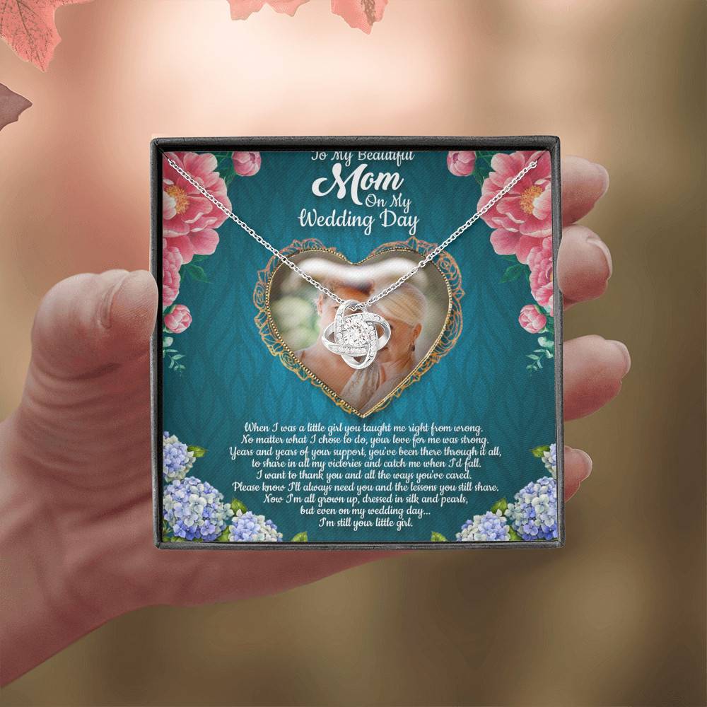 Personalized Photo To My Beautiful Mom On My Wedding Day I'm Still Your Little Girl Love Knot Necklace Personalized Photo To My Beautiful Mom On My Wedding Day I'm Still Your Little Girl Love Knot Necklace