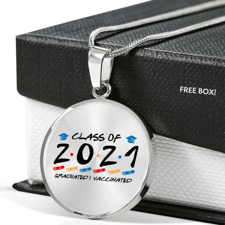 Class of 2021 Graduated and Vaccinated Friend Graduation Circle Pendant Necklace - Bangle