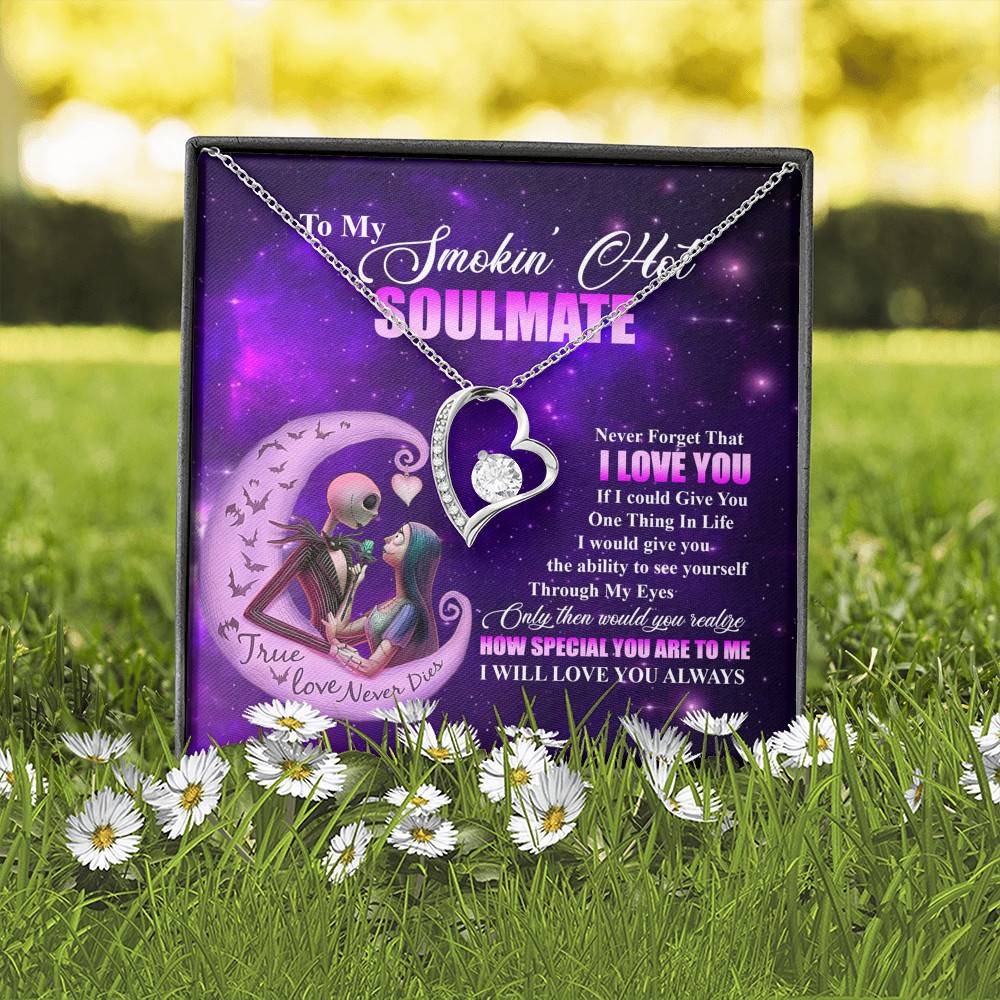 Nightmare Christmas to My Smokin Hot Soulmate Never Forget That Love You Forever Love Pendant Necklace
