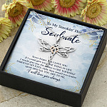 To My Smokin' Hot Soulmate Never Forget That I Love You Give Ability To See Yourself Through My Eyes Dragonfly Necklace