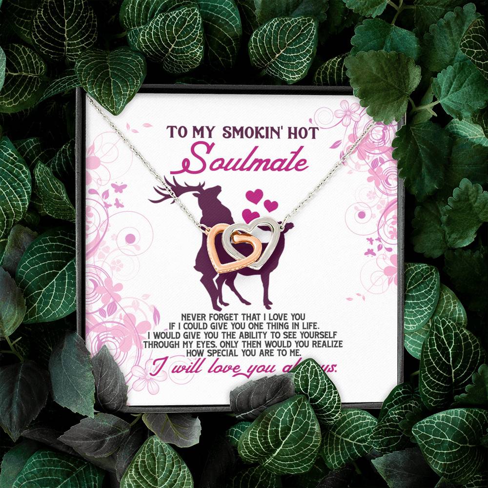 To My Smokin' Hot Soulmate Never Forget That I Love You Girlfriend Interlocking Hearts Pendant Necklace To My Smokin' Hot Soulmate Never Forget That I Love You Girlfriend Interlocking Hearts Pendant Necklace