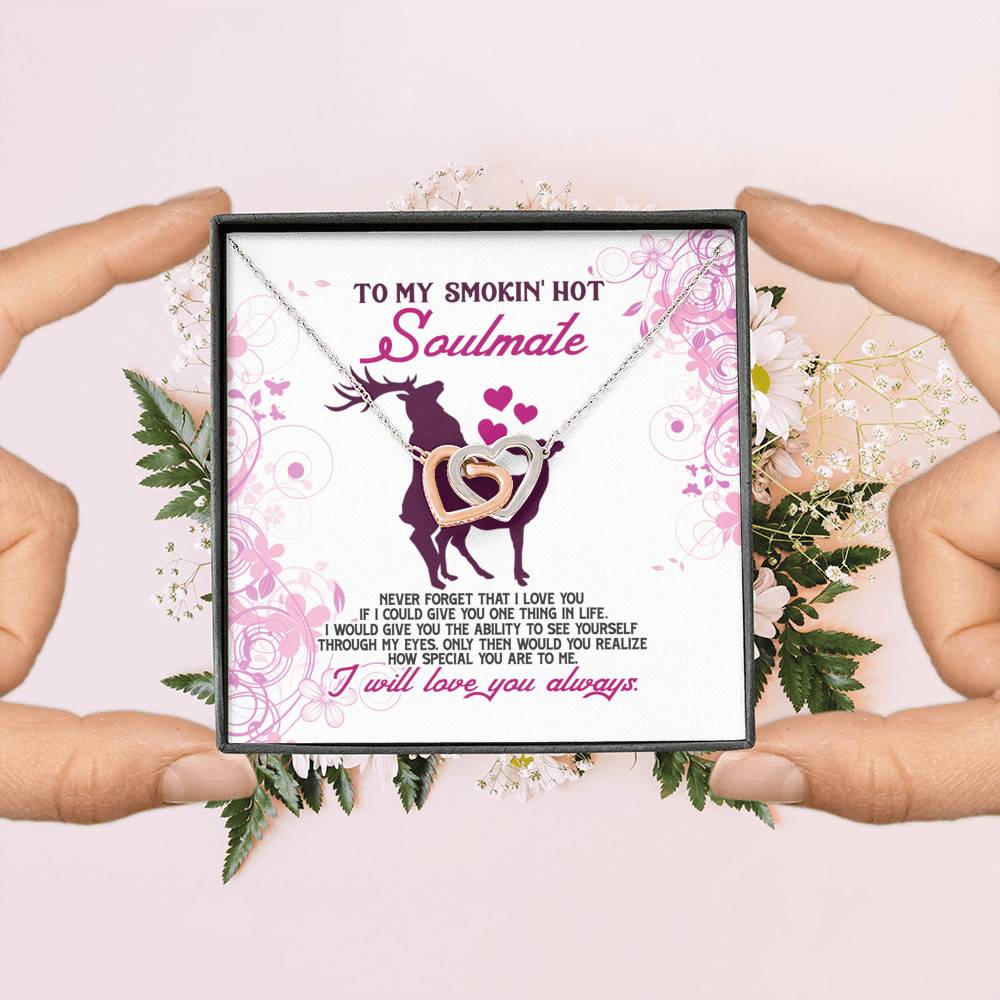 To My Smokin' Hot Soulmate Never Forget That I Love You Girlfriend Interlocking Hearts Pendant Necklace To My Smokin' Hot Soulmate Never Forget That I Love You Girlfriend Interlocking Hearts Pendant Necklace
