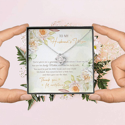 To My Husband's Mom You've Given Me A Gracious Man From Daughter In Law Love Knot Necklace