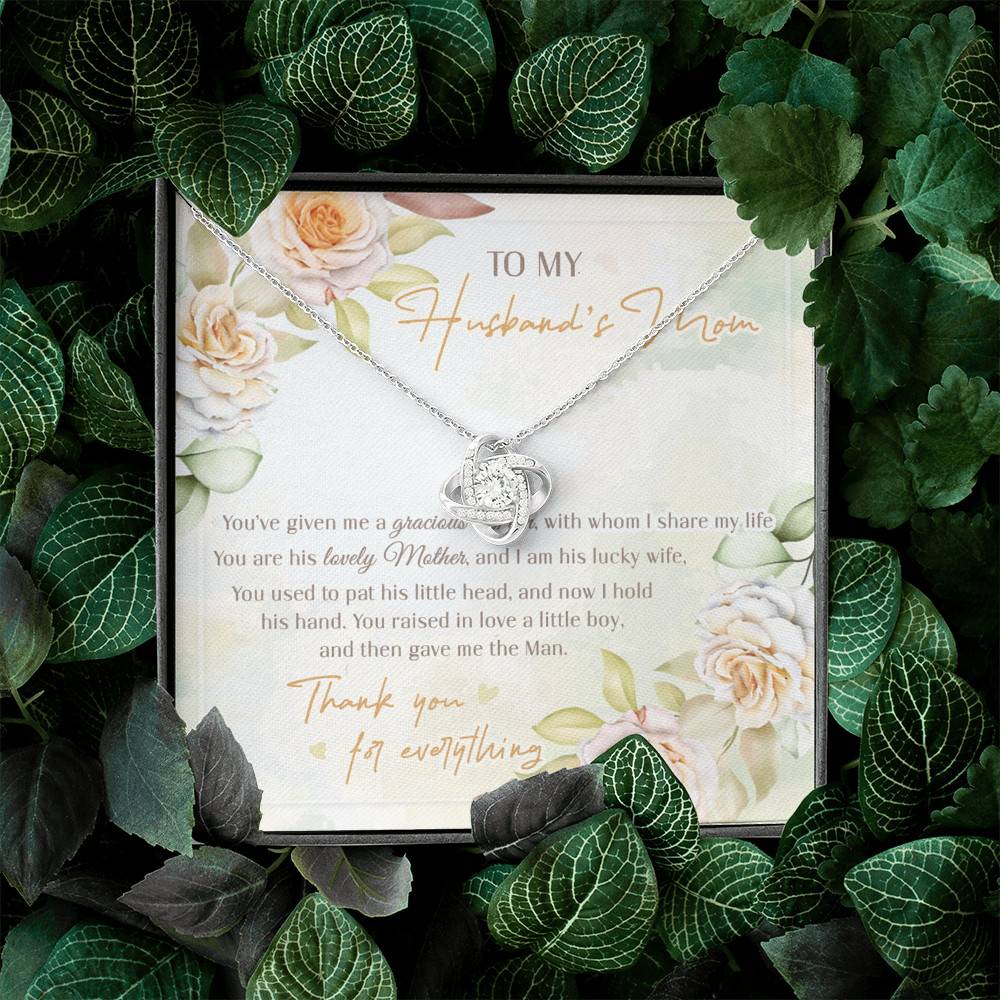 To My Husband's Mom You've Given Me A Gracious Man From Daughter In Law Love Knot Necklace To My Husband's Mom You've Given Me A Gracious Man From Daughter In Law Love Knot Necklace