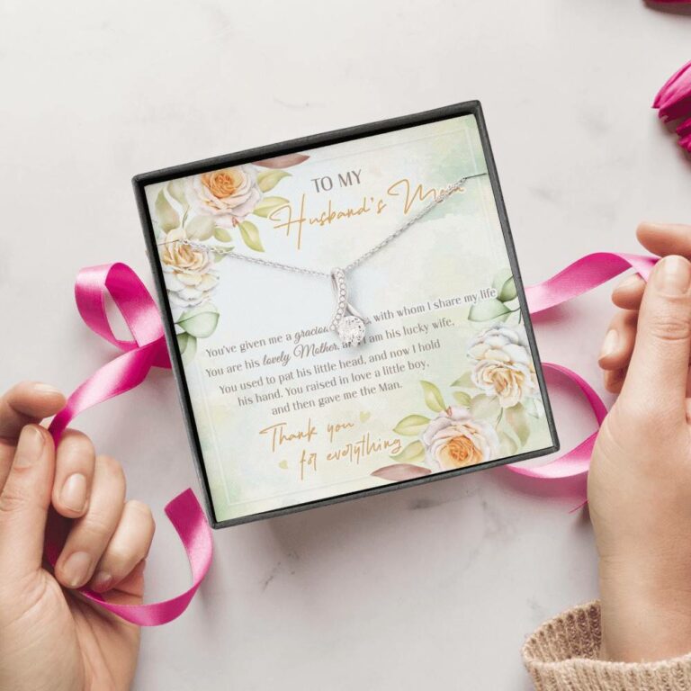 To My Husband's Mom You've Given Me A Gracious Man From Daughter In Law Alluring Beauty Necklace