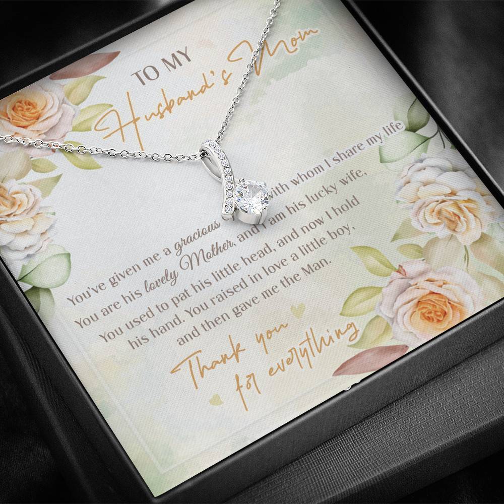 To My Husband's Mom You've Given Me A Gracious Man From Daughter In Law Alluring Beauty Necklace To My Husband's Mom You've Given Me A Gracious Man From Daughter In Law Alluring Beauty Necklace
