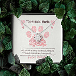 To My Dog Mama I Woof Love You Love Knot Pendant Necklaces - Missing Dog Gift