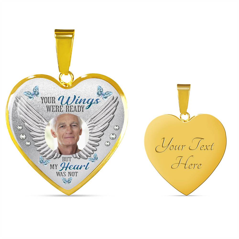 Personalized Photo Your Wings Were Ready But My Heart Was Not Heart Pendant Necklace - Bangle Personalized Photo Your Wings Were Ready But My Heart Was Not Heart Pendant Necklace - Bangle