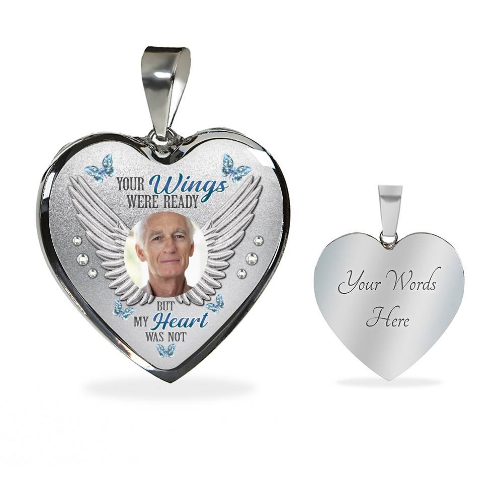 Personalized Photo Your Wings Were Ready But My Heart Was Not Heart Pendant Necklace - Bangle Personalized Photo Your Wings Were Ready But My Heart Was Not Heart Pendant Necklace - Bangle