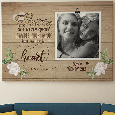 Alternative view of Custom Photo Sisters Are Never Apart Maybe In Distance But Never In Heart Framed Canvas - Unframed Poster