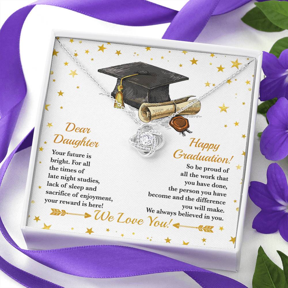 Dear Daughter Your Future Is Bright Happy Graduation We Always Believed In You Love Knot Necklace Dear Daughter Your Future Is Bright Happy Graduation We Always Believed In You Love Knot Necklace
