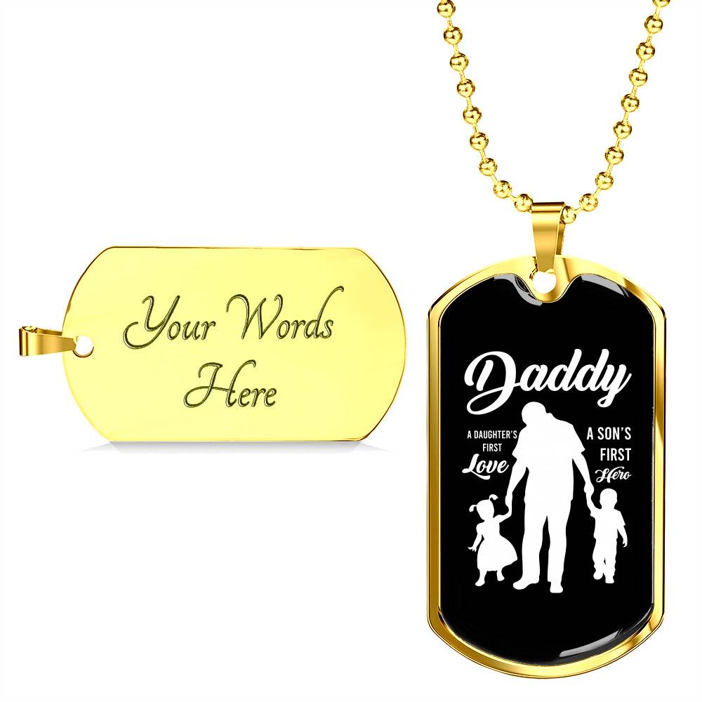Daddy Son's First Hero and Daughter's First Love Father's Day Dog Tag Pendant Necklace Daddy Son's First Hero and Daughter's First Love Father's Day Dog Tag Pendant Necklace