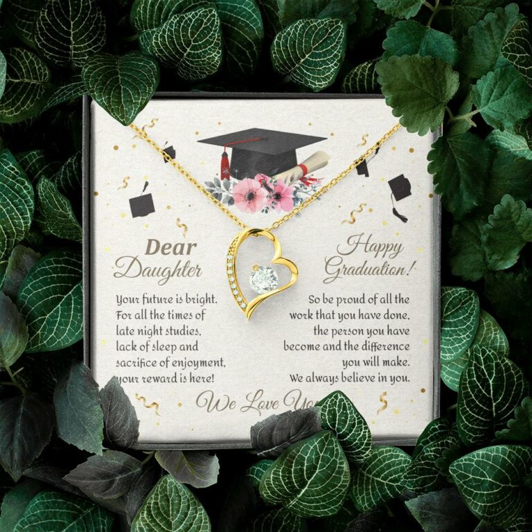 Graduation Dear Daughter Your Future Is Bright For All The Times Senior Forever Love Heart Necklace