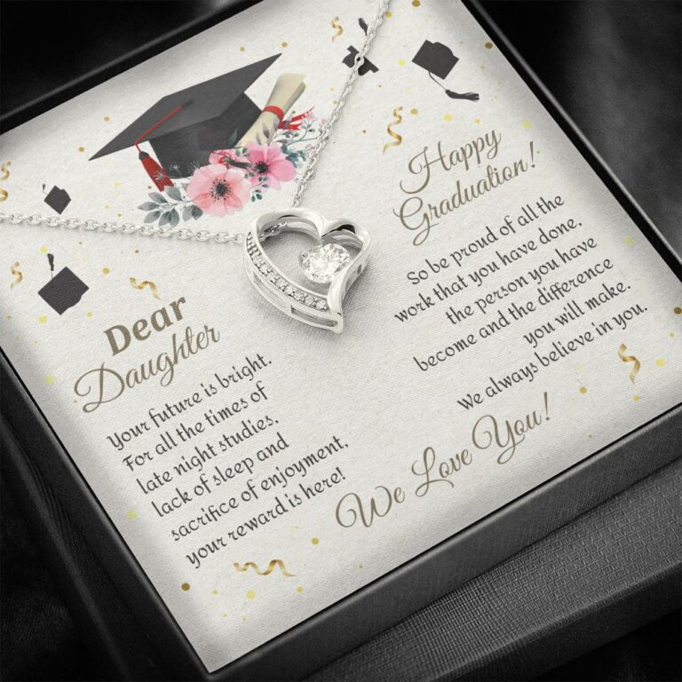 Graduation Dear Daughter Your Future Is Bright For All The Times Senior Forever Love Heart Necklace