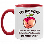 To My Wife Accent Mug, White/Red, 11 oz. Accent Mug