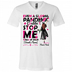 Personalized Even A Pandemic, White, V-Neck T-Shirt