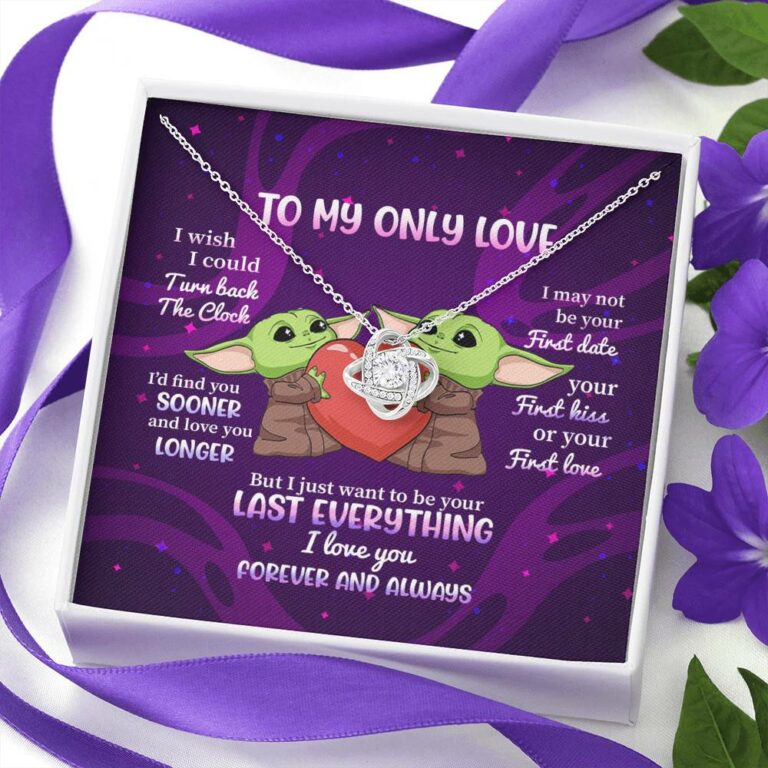 Yoda To My Only Love I Wish I Could Turn Back the Clock I Love You Forever and Always Love Knot Necklace